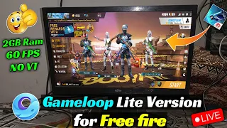 (NEW) Gameloop Lite Best For Free Fire On Low End PC 2GB Ram Without Graphics Card - No VT