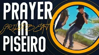 Prayer in Piseiro - Remix prayer in C   By: GRILO BEAT