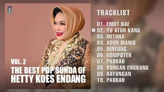 Hetty Koes Endang - Album The Best Pop Sunda Of Hetty Koes Endang (Vol.2) | Audio HQ