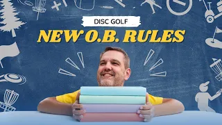 New Disc Golf O.B. Rule Change Explained