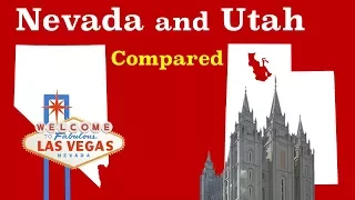 Nevada and Utah Compared