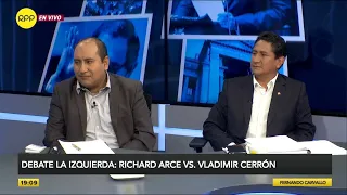 Vladimir Cerrón vs. Richard Arce: “Ser de izquierda no significa ser un resentido social”