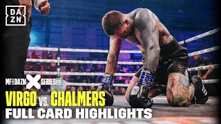 FULL CARD HIGHLIGHTS | Virgo vs. Chalmers (X Series 009)