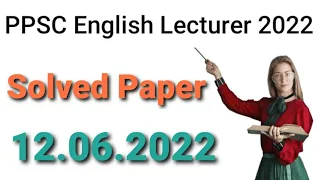 PPSC English Lecturer Paper 2022 Solved