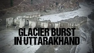 Glacier Burst In Uttarakhand