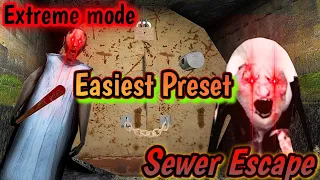 Granny 1.8 - Easiest Preset [Extreme Sewer]