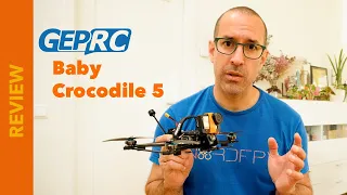 GEPRC Crocodile 5 - Review