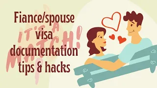 Navigating the fiance visa / spousal visa process: tips and tricks for gathering the right evidence