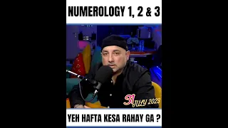 Numerology For Number 1, 2 & 3 | Yeh Hafta Kesa Rahay Ga ? | #numerology #shorts #reels #dubai