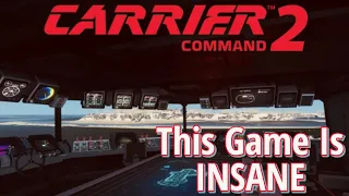 I Took Over a Aircraft Carrier! I'm Obsessed with this Game! | Carrier Command 2