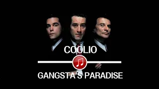 Coolio - Gangsta's Paradise (GOODFELLAS)