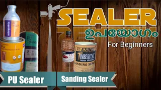 PU Sealer, Sanding Sealer,  സീലറുകളുടെ ഉപയാഗം