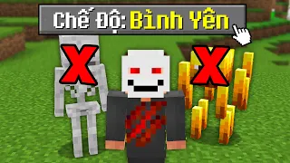 Liệu Bạn Có Thắng Được Chế Độ BÌNH YÊN trong Minecraft?