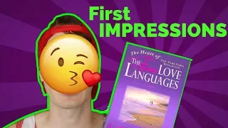 The 5 Love Languages the secret to love that lasts -1st Impressions (I have not read the book yet)