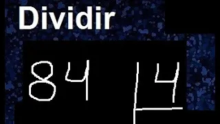 dividir 84 entre 4 , division entre 4