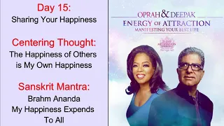 Day 15 | Energy of Attraction | 21 Day Meditation | Manifesting Your Best Life | Deepak & Oprah