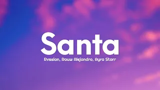 Rvssian, Rauw Alejandro, Ayra Starr - Santa (Letra/Lyrics)