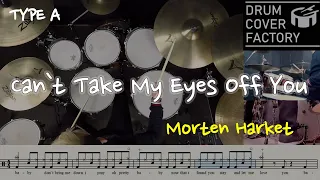 Can`t Take My Eyes Off You(동영상악보)(TYPE A)-Morten Harket-유한선-드럼악보,드럼커버,Drum cover,drumsheetmusic