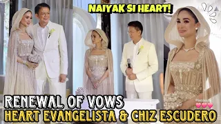 THE MOST AWAITED HEART EVANGELISTA & CHIZ ESCUDERO RENEWAL OF VOWS 🥰 GRABE IYAK NG IYAK SI HEART