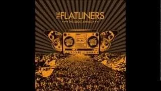 The Flatliners - K.H.T.D.R