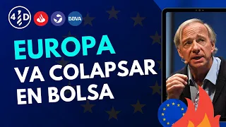 CRISIS EN EUROPA 2022 Y RAY DALIO PRONOSTICA UNA CAÍDA EN BOLSA