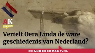 Vertelt Oera Linda de ware geschiedenis van Nederland? | De Andere Agenda Podcast