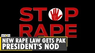 Pakistan's President approves new & strict anti-rape law tackles rising cases | Pak anti-rape Laws
