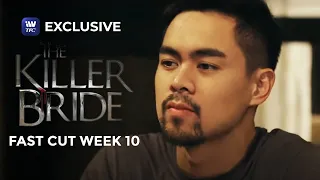 Fast Cut Week 10 | The Killer Bride