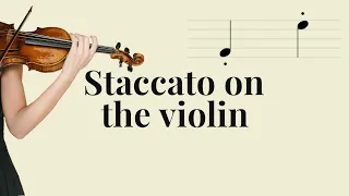 Staccato On The Violin: Violin Basics