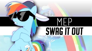 The // Swag It Out  MEP.... ★