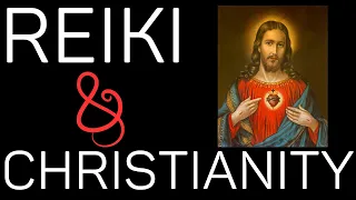 Reiki And Christianity | What Is Reiki?