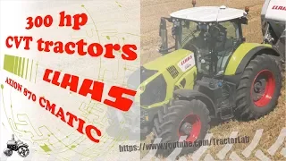 Claas Axion 800 | Claas Axion 870 CMATIC 300 Horsepower Tractors with CVT Transmissions | TractorLab