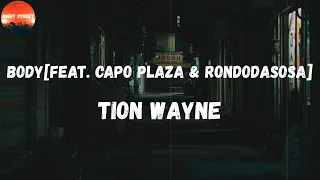 Tion Wayne - Body (Remix) [feat. Capo Plaza & Rondodasosa] (Lyrics) | English, English girl named F