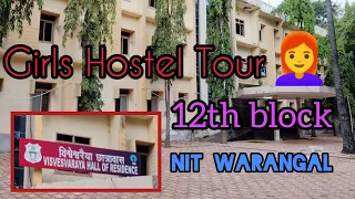 Girls hostel tour|12th block NIT WARANGAL #hosteltour #girls #campus