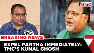 Bengal SSC Scam Case: TMC leader Kunal Ghosh Calls For Removal Of Partha Chatterjee From Party