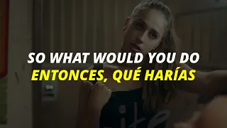 Tata McRae - what would you do? // subtitulada español letra • English Lyrics • Spanish Lyrics Video