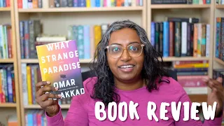 What Strange Paradise by Omar El Akkad | Book Review