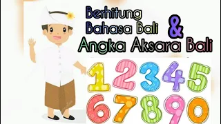 Berhitung Bahasa Bali & Aksara Bali Lengkap