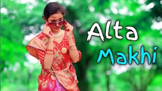 Alta Makhi | Alta Makhi Sambalpuri Song | Alta Makhi Dance | Dance Cover