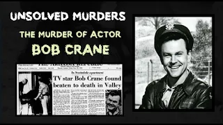 UNSOLVED MURDERS -- BOB CRANE 1978
