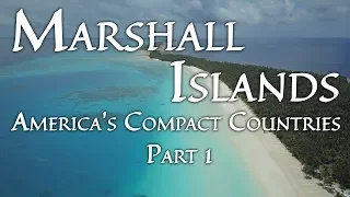 Marshall Islands (America's Compact Countries Part 1/4) 4K