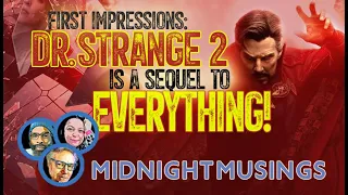 DR. STRANGE IN THE MULTIVERSE OF MADNESS is the sequel to everything.