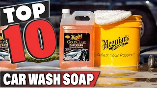 Best Car Wash Soap In 2023 - Top 10 Car Wash Soaps Review