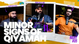 Minor Signs of Qiyamah | The 11th Hour | Ep. 5 | Tuaha Ibn Jalil feat. Ali E. & Raja Zia ul Haq