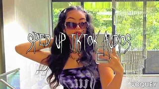 sped up tiktok audios (pt. 6)