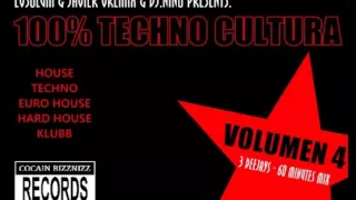 Evsolum & Javier VRemix & Dj.Nino Presents: 100% Techno Cultura Vol.4