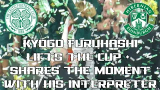 Celtic 2 - Hibs 1 - Kyogo Furuhashi - 古橋 亨梧  - Lifts Cup & Shares  Moment With Interpreter 19.12.21