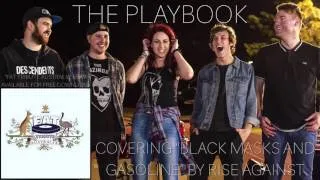 The Playbook - Black Masks and Gasoline (Rise Against cover)