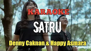 SATRU KARAOKE VERSI ORIGINAL DENNY CAKNAN & HAPPY ASMARA