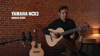 Yamaha NCX3 Electro-Classical Guitar | Yamaha Music London